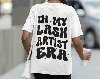 Lash Artist T Shirt, idée cadeau lash tech, Lash Lady Gift, Lash Tech T-shirt, vêtements pour cils, Cadeau Lashes, Idée cadeau esthéticienne, Lash Merch
