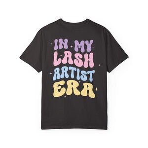 Lash Artist T Shirt, Lash Tech T-shirt, lash tech gift, Eyelash Shirt tee, Gift for Lash Tech, lash apparel, Lash Tech Merch, lash clothing