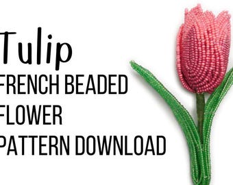 Tulip French Beaded Flower Pattern Beading Pattern PDF Download