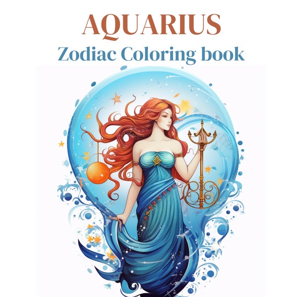 Aquarius Zodiac Coloring Book | 40 Pages | Grayscale Coloring Pages | Aquarius Zodiac