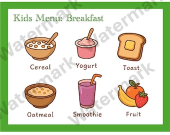 May include: A green-bordered poster with the text "Kids Menu: Breakfast" above illustrations of breakfast foods. The images include cereal, yogurt, toast, oatmeal, a smoothie, and fruit.