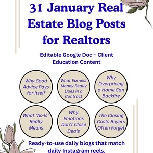 May include: A promotional graphic for real estate blog posts. The title reads "31 January Real Estate Blog Posts for Realtors." Six circular icons list blog topics such as "Why Good Advice Pays for Itself" and "Why Overpricing a Home Can Backfire."
