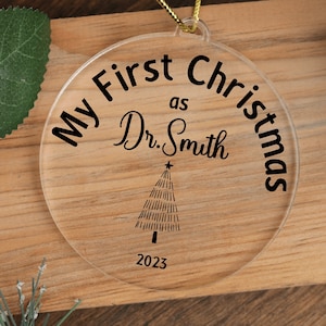 First Christmas As Doctor 2023 PhD,Personalized Doctor Name Ornament, New Doctoral Graduate Christmas Keepsake, PhD Ornament,Custom Dr Gifts