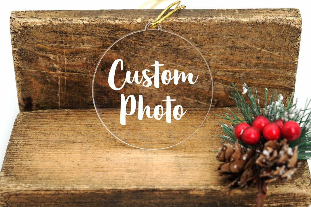 Custom Photo Acrylic Ornament, Your Picture Here,personalized Christmas Ornaments for Family ...