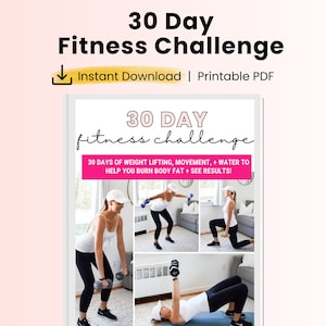 May include: A printable 30-day fitness challenge guide with images of a woman doing various exercises with dumbbells. The guide includes 30 days of weight lifting, movement, and water to help burn body fat and see results. The text "30 DAY fitness challenge" is at the top of the guide.