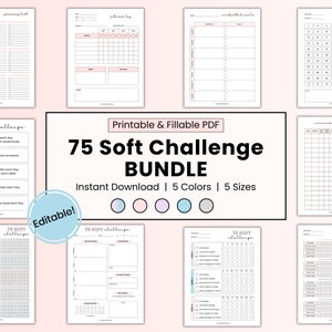 May include: A printable PDF bundle of 75 soft challenge trackers. The bundle includes five different colours and five different sizes. The text "Editable!" is in a pink circle on the image. The text "Printable & Fillable PDF" is in a white rectangle with a pink border. The text "75 Soft Challenge Bundle" is in a large white font with a pink outline. The text "Instant Download | 5 Colours | 5 Sizes" is in a smaller white font with a pink outline.