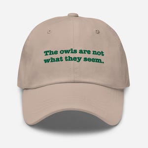 The owls are not what they seem Twin Peaks Dad Hat