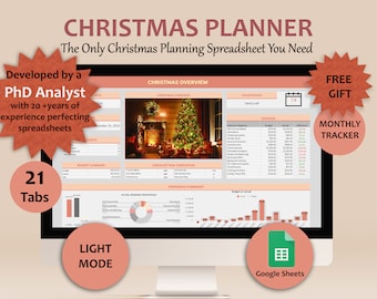 May include: A computer screen displaying a Christmas planner spreadsheet in Google Sheets. The spreadsheet has 21 tabs, including a Christmas overview, budget summary, checklist, and expenses summary. The spreadsheet is in light mode and features a festive Christmas tree image. The text "CHRISTMAS PLANNER" is displayed at the top of the screen. The text "The Only Christmas Planning Spreadsheet You Need" is displayed below the title. The text "Developed by a PhD Analyst with 20+ years of experience perfecting spreadsheets" is displayed in a red circle on the left side of the screen. The text "FREE GIFT" is displayed in a red circle on the right side of the screen. The text "MONTHLY TRACKER" is displayed below the "FREE GIFT" text. The text "LIGHT MODE" is displayed in a red circle at the bottom left of the screen. The text "Google Sheets" is displayed in a green circle at the bottom right of the screen.