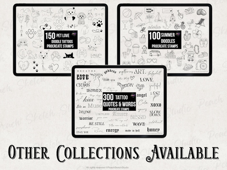 A display of other procreate brush sets available which include ‘150 Pet and Animal Love Tattoo Designs’, ‘300 Quotes and Words’ and ‘100 Summer Doodle Designs’. These can be found in the shop for Peach Sketch Studio.