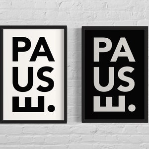PAUSE Typography Word Art Wall Print Set of 2, Black White Poster Prints, Minimalistic, Home Decor, Digital Download, Printable Gallery Wall