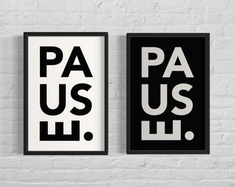 Pause Wall Art Print Set of 2: Minimalist Black White Decor (Digital Download)