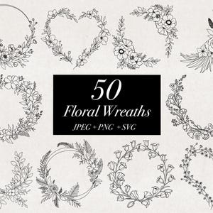 50枚のフローラルリースのイラスト SVG PNG JPEG、細い線の花輪ウェディングボタニカル高品質カットファイルデジタルダウンロード手描き
