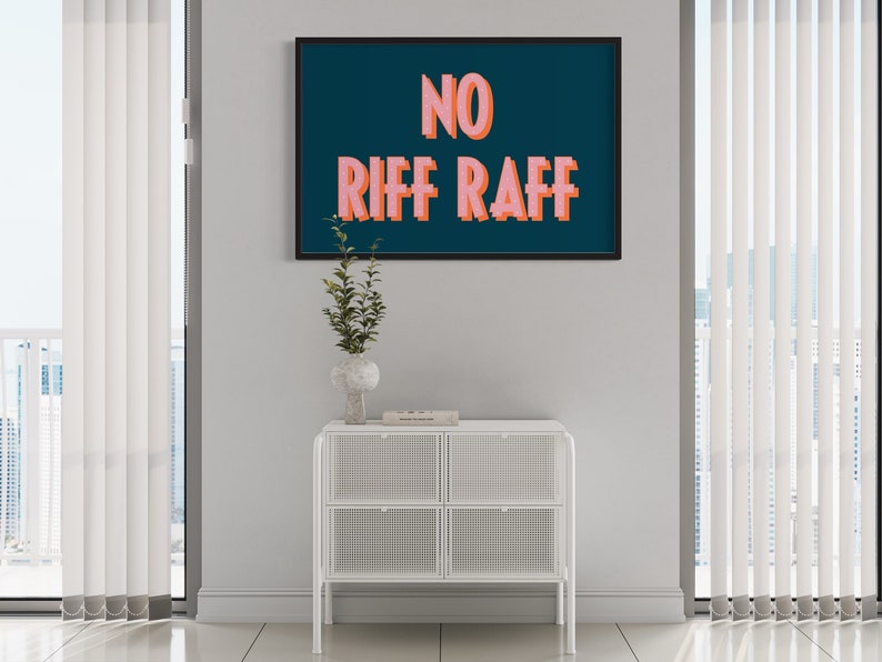mockup display of the no riff raff digital poster print shown in the entry hall way above a cabinet.