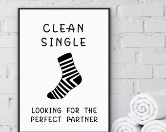 Clean Single Funny Laundry Room Poster Print, Humorous Wall Art Print, Fun Wall Art, Black White Striped, Printable, Digital Download