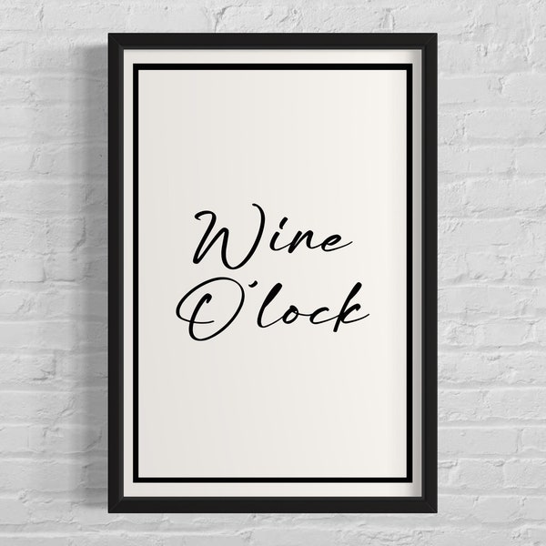 Wine O’clock Kitchen Bar Print Wall Art, Wine Lovers, Black and White Minimalistic Print, Fun Kitchen Art, Home Bar Decor, Digital Download