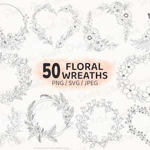 50 Floral Wreath Designs, SVG PNG JPEG, Flower Frame Line Art Illustrations, Botanical Clipart (Digital Download)