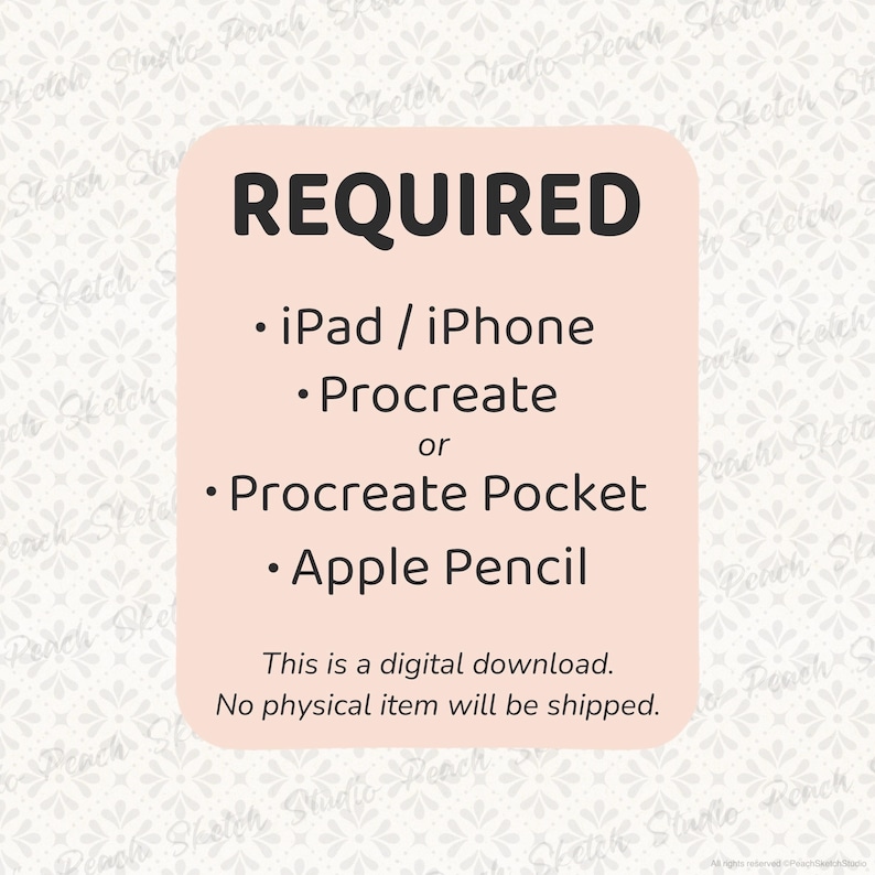 Listing image showing requirements for a digital Procreate download: iPad or iPhone, Procreate or Procreate Pocket, and Apple Pencil. Notes that this is a digital product with no physical item shipped. Subtle faded background of one geometric pattern included.