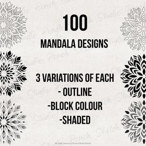100 different Mandala Designs included. Three variations of each design: outline, block color, and dotwork shading. Selection of the mandala designs are shown showing the variations.