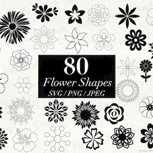 80 Blumen Designs: PNG SVG JPEG Florale Formen Schablone Clipart (Digitaler Download)
