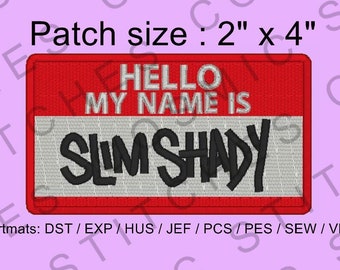 Name Tag Embroidery file 2" x4" Slim Shady