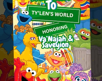 May include: A digital party invitation template featuring Sesame Street characters including Elmo, Big Bird, Cookie Monster, and Kermit. The text reads Welcome To TY'LEN'S WORLD HONORING Va'Najah & Saveyion. The background includes colorful crayons and toys.