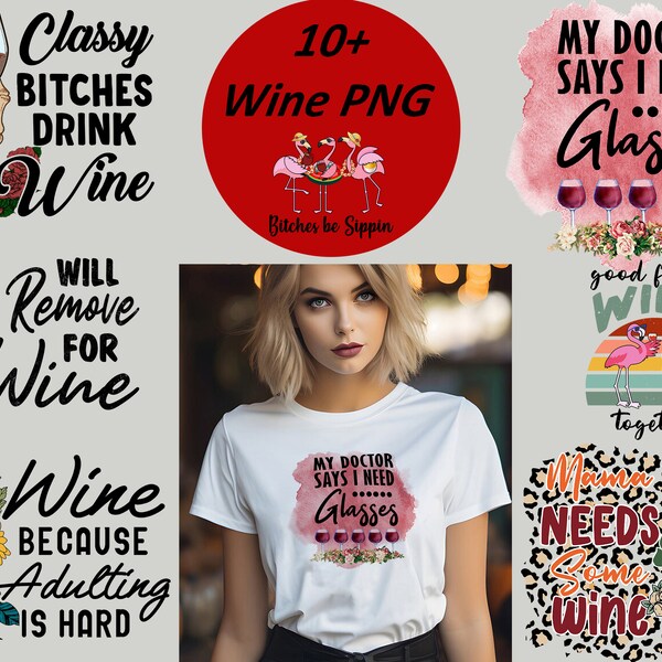 Wine Glass PNG Design for T-Shirts, Mugs, Digital Downloads, Digital Designs for Sublimation, Wine PNG, Funny Wine PNG