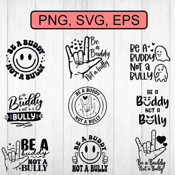 Wees een maatje, geen pestkop Svg Png, Stop pesten, Beëindig pesten Svg, Trendy Pesten Preventie Digitale Download Sublimatie PNG & SVG Cricut