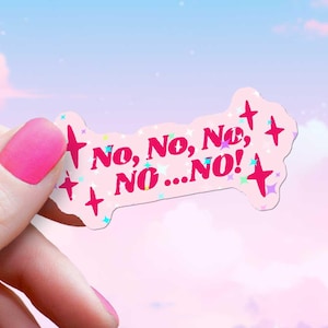 Nein, Nein, NEIN! Aufkleber, Refuse Resist Statement, Kindle, Wasserflasche, Aufkleber, Refuse Resist Say No Decal, Holographisches Funkeln, Dies kann nicht passieren