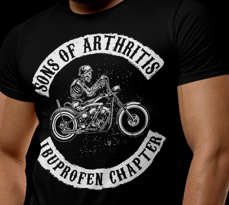 Sons Of Arthritis Ibuprofen Chapter T Shirt Stylish Bike image 1