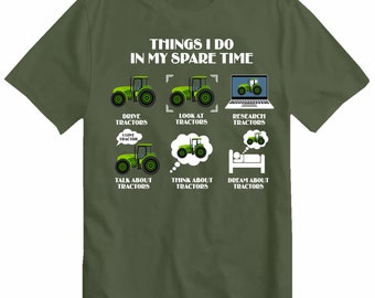 Things I Do In My Spare Time Drive Tractors T-Shirt Funny Farmers Gift kids Boys Girls Men