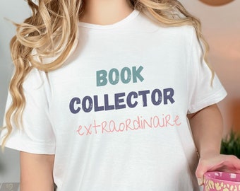 Book Collector...., Celebrating Reading Month Shirt, Great gift for any reading enthusiast, teacher, librarian or bookworm FREE Shipping!