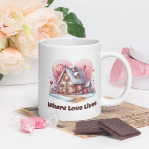 Where Love Lives... Mug, Valentines Day Gift, Valentines Gift for Her/Him, Valentines Gift for Girl, Funny Valentines, FREE Shipping!