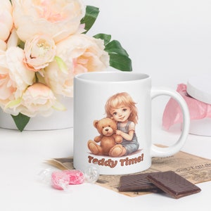 Teddy Time... Mug, Valentines Day Gift, Valentines Gift for Her/Him, Valentines Gift for Girl, Funny Valentines, FREE Shipping!