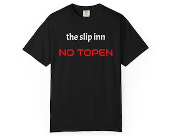das Slip Inn KEIN TOPEN T-Shirt | Typografischer Text Tee, schwarzes Tee