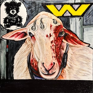May include: An acrylic painting of a sheep with blood-like splatters on its face and ears. The sheep has three metal implants on its forehead and a black strap around its neck. A thought bubble shows a black teddy bear. A yellow "W" is at the top.