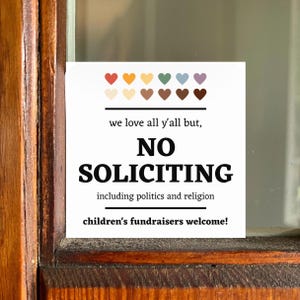 Cute No Soliciting Sticker for Front Door, Polite No Soliciting Sign, No Politics or Religion Sticker, No Solicit Decal, Funny No Soliciting