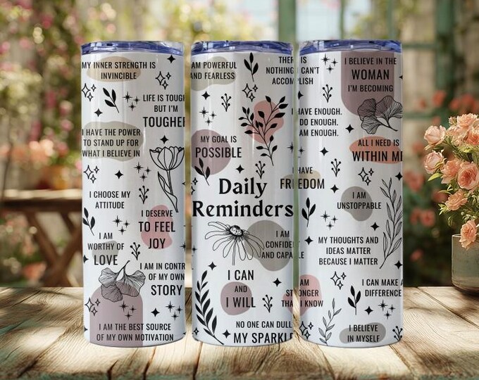 Daily Reminder Tumbler