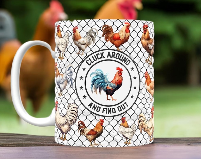 Cluck Around and Find Out Mug