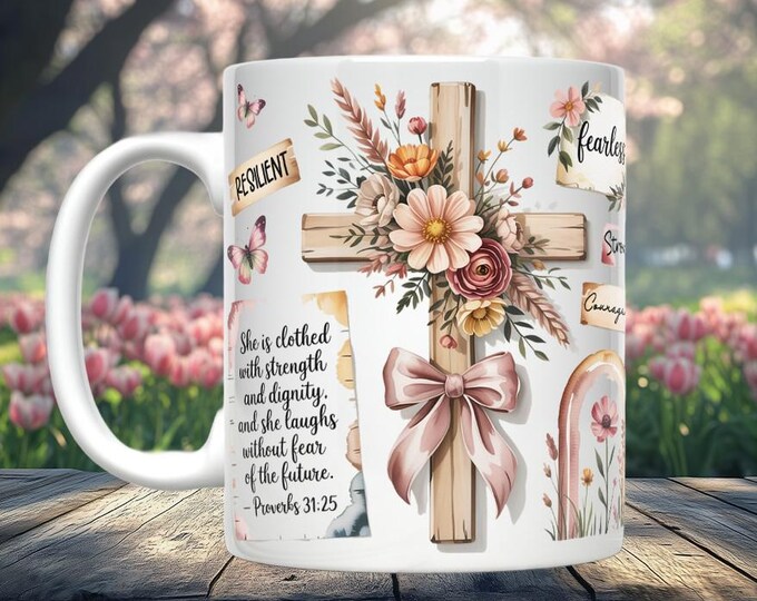 Proverbs 31:25 Mug