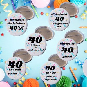 40th Birthday Party Buttons: Positive Vibe Favors, Set of 12