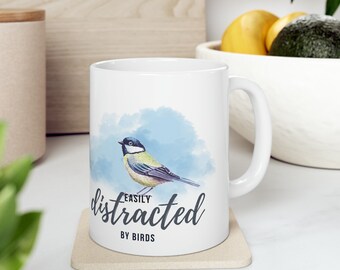 Bird watching Gift Ceramic Mug 11oz for bird watcher Mother's Day, Easily Distracted by Birds Birding Tumbler birder birthday  Bird Lover