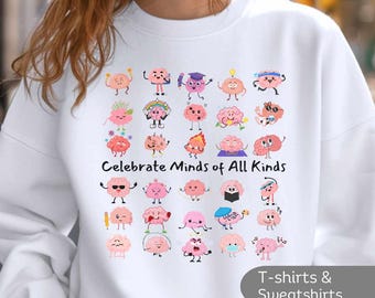 Autism Awareness Sweatshirt, Celebrate Minds of all Kinds Autism Inclusion Neurodiversity Shirt, Autism Acceptance SPED Teacher Gift T-shirt