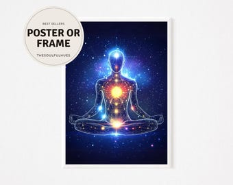 Chakra Meditation Wall Art | Cosmic Spiritual Poster | Energy Body Art Print | Yoga Decor | Enlightenment Artwork | Framed or Poster