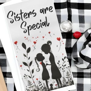 Sister Dish Towel: Special Sisters Kitchen Decor