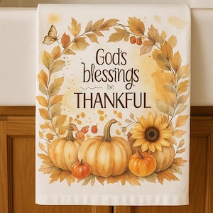 Thanksgiving Tea Towel: Harvest Blessings, Fall Kitchen Decor