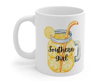 Southern girl coffee mug, tea, hot chocolate mug, girls from the south gift, lemonade home sofa pillow, Ceramic Mug 11oz, southern girl gift