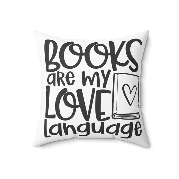 Books are my Love Language throw Pillow gifts for book lovers birthday for daughter gift for mom dorm room decor librarian gift for readers