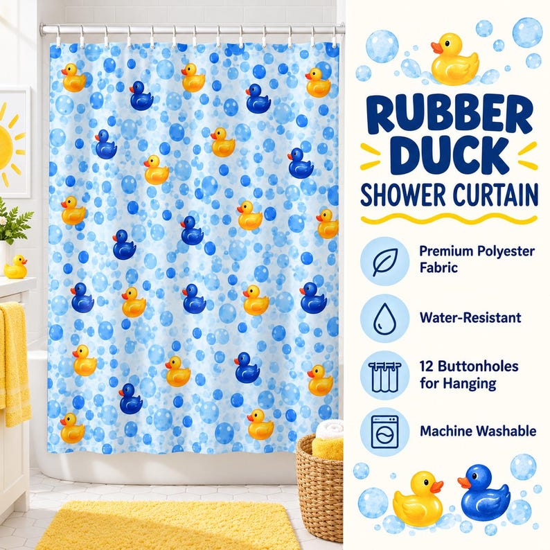 May include: A shower curtain featuring a repeating pattern of yellow and blue rubber ducks amidst light blue bubbles. The text on the right reads: RUBBER DUCK SHOWER CURTAIN, Premium Polyester Fabric, Water-Resistant, 12 Buttonholes for Hanging, Machine Washable.