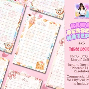 May include: A set of 4x6 inch Kawaii Dessert notepads with lined pages. Each notepad features a unique design with illustrations of desserts like donuts, ice cream cones, and waffles. The image text includes "Notes" and "Three Designs".