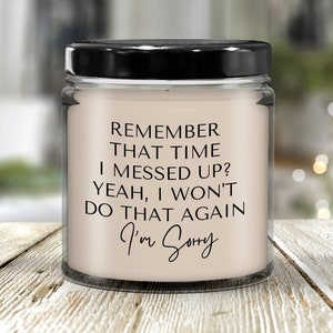 Scented candles - I&#39;m sorry gifts for her him - funny apology gifts apology gift apology candle apology gift men women cented candle gift